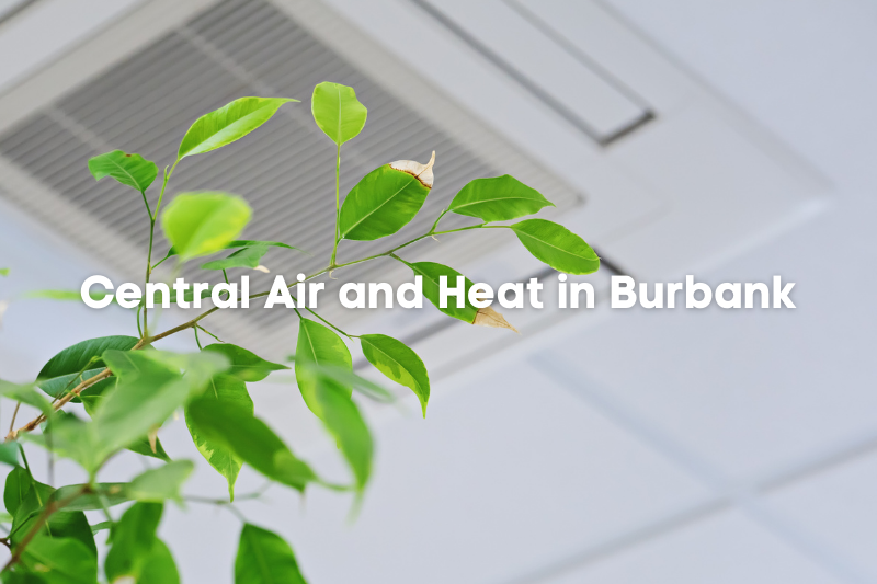 central air and heat in Burbank