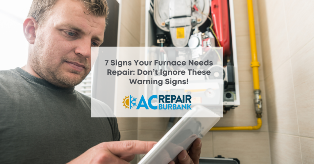 Furnace Repair and installation in burbank